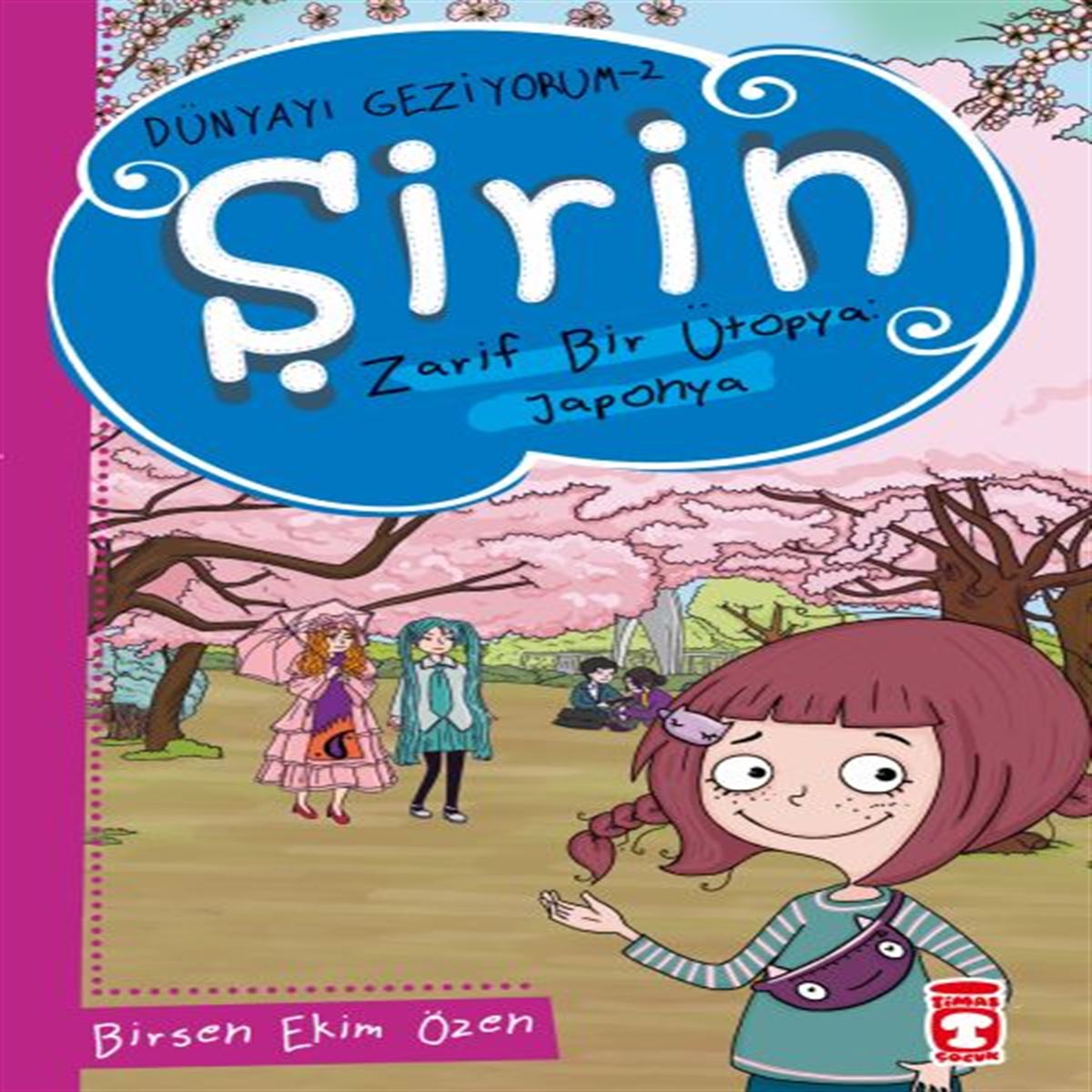 TİMAŞ ŞİRİN ZARİF BİR ÜTOPYA JAPONYA DÜNYAYI GEZİYORUM 2 1