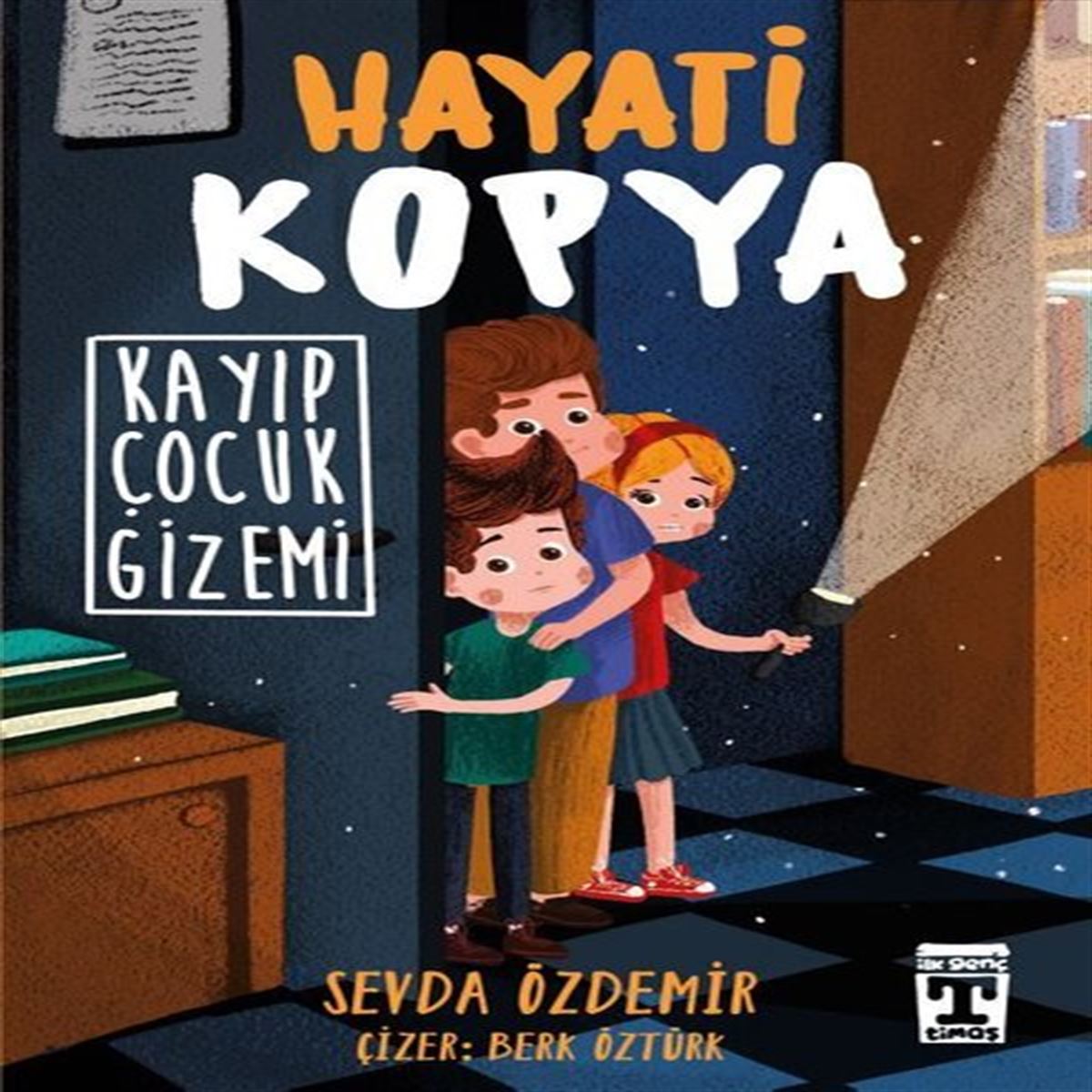 TİMAŞ HAYATI KOPYA KAYIP ÇOCUK GİZEMİ 1