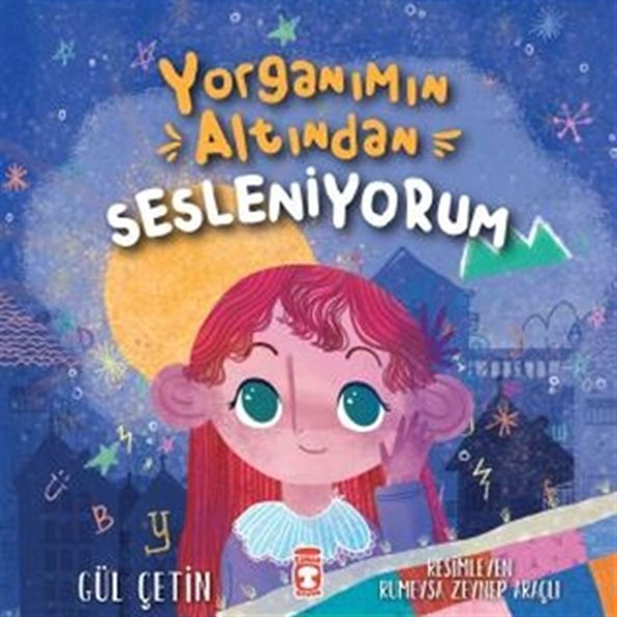 TİMAŞ YORGANIMIN ALTINDAN SESLENİYORUM 1