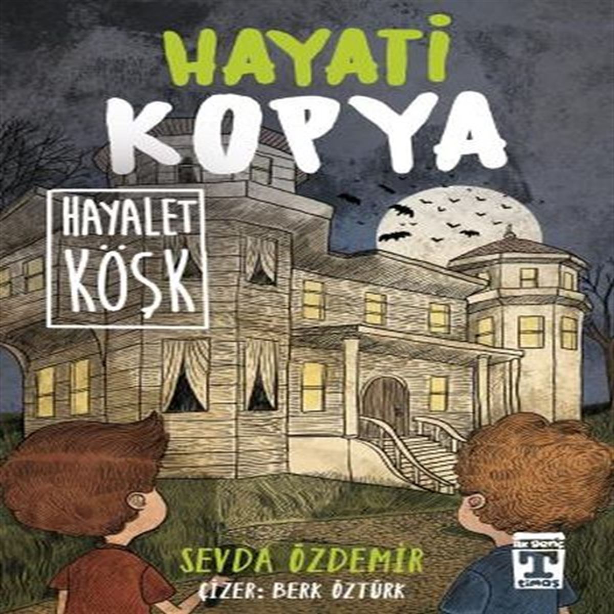 TİMAŞ HAYATİ KOPYA HAYALET KÖŞK 1