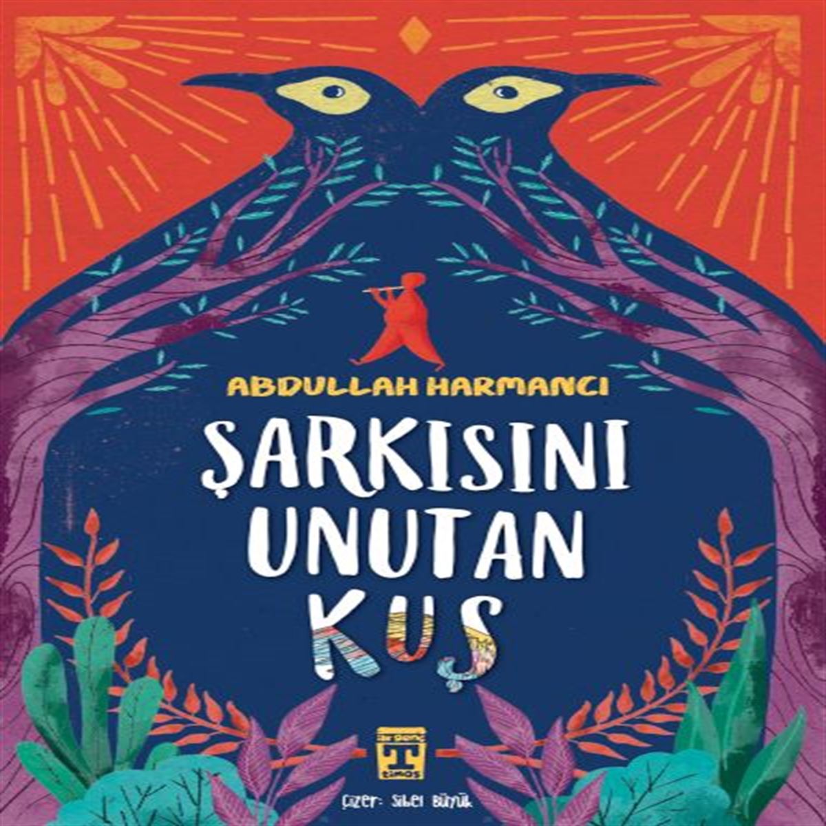 TİMAŞ ŞARKISINI UNUTAN KUŞ 1