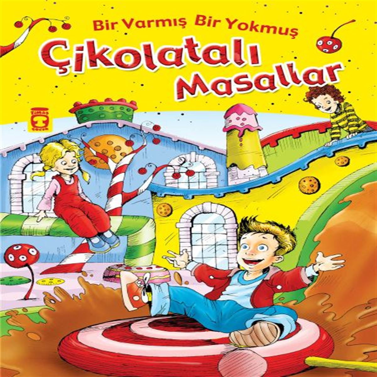 TİMAŞ BİR VARMIŞ BİR YOKMUŞ ÇİKOLATALI MASALLAR 1