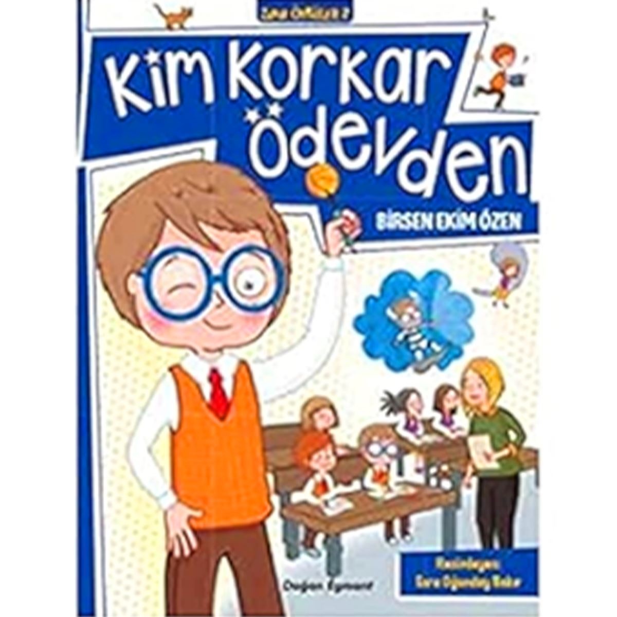 DOĞAN HİKAYE KİM KORKAR ÖDEVDEN 1