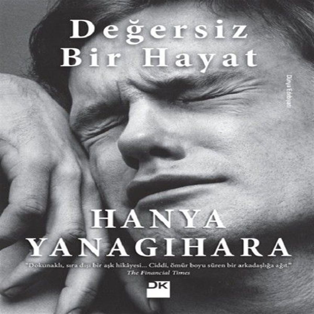 DOĞAN DEĞERSİZ BİR HAYAT 1