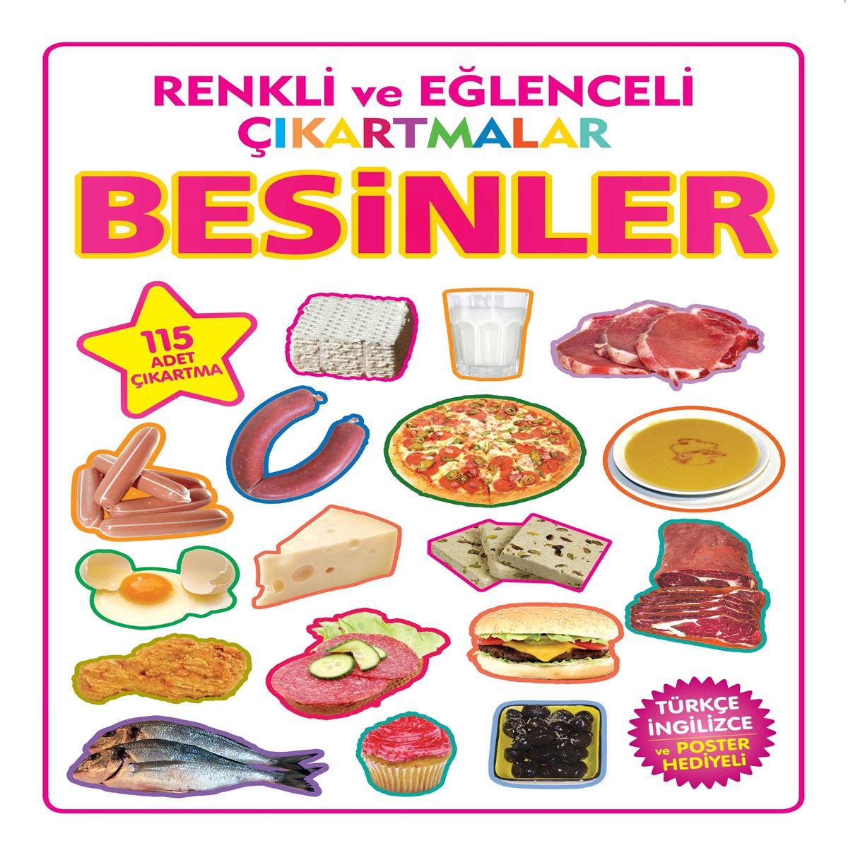 PARILTI ÇIKARTMA KİTABI RENKLİ VE EĞLENCELİ ÇIKARTMALAR BESİNLER (TÜRKÇE-İNGİLİZCE) 1