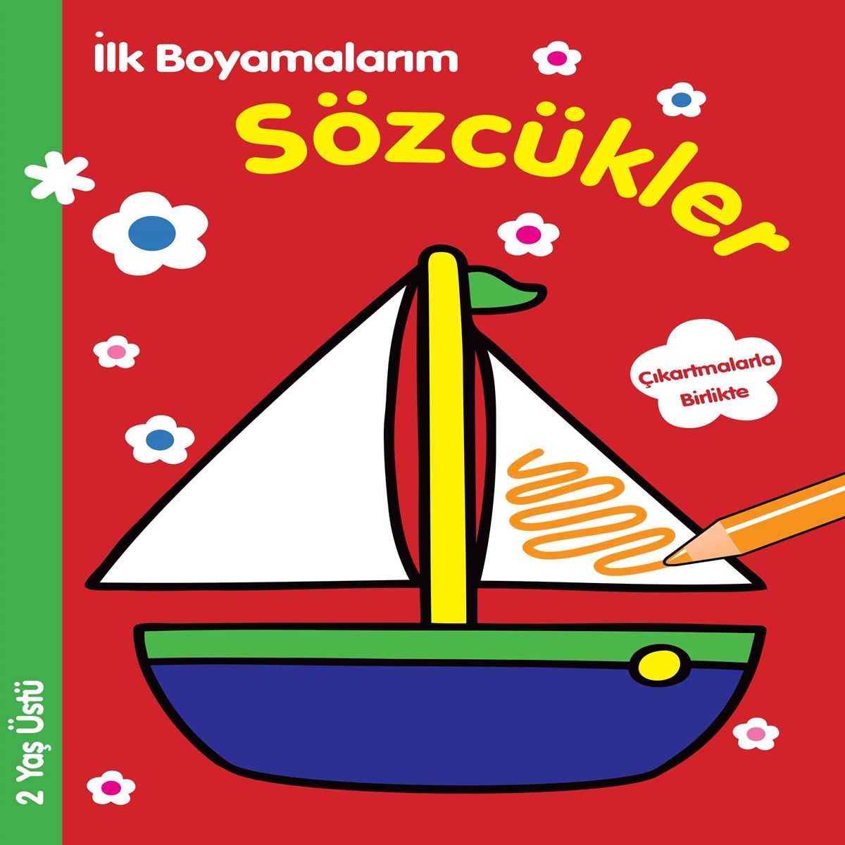 PARILTI İLK BOYAMALARIM SÖZCÜKLER 1