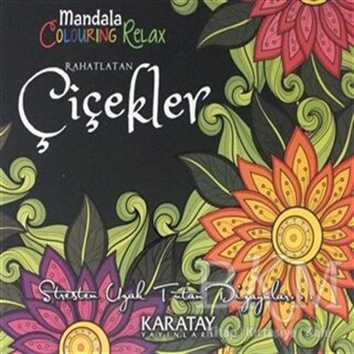 KARATAY MANDALA BOYAMA KİTABI RAHATLATAN ÇİÇEKLER 1