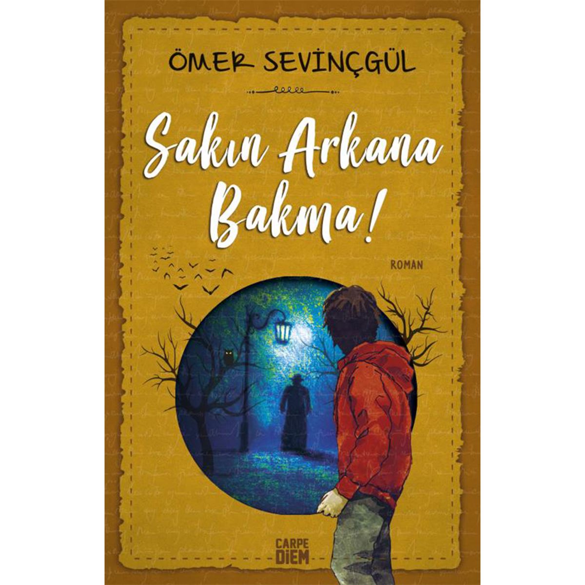 CARPE DİEM SAKIN ARKANA BAKMA 1