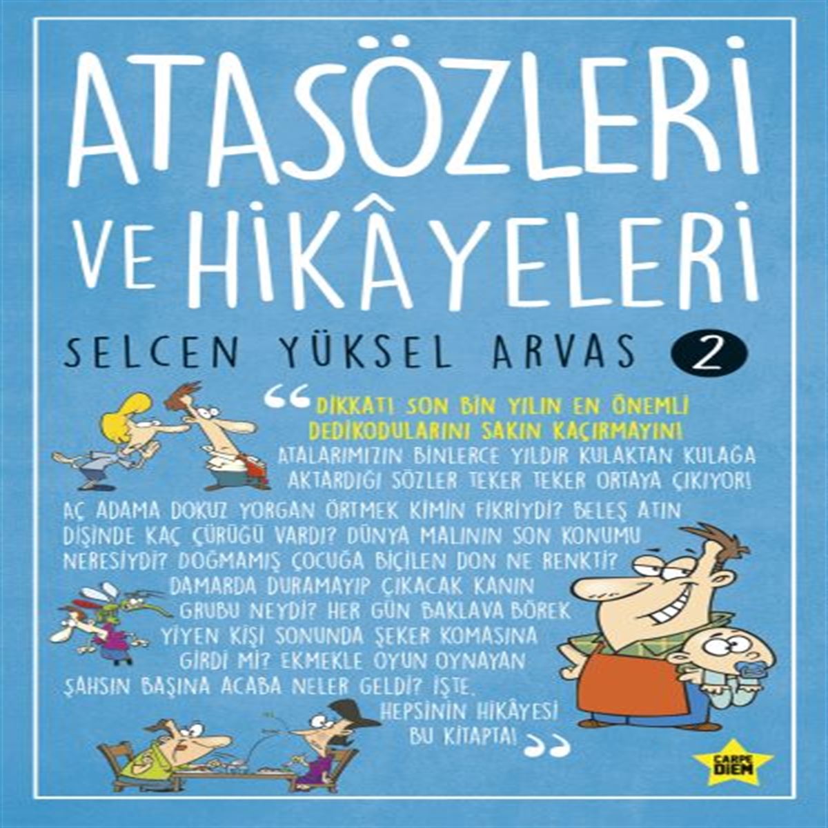 CARPE DİEM ATASÖZLERİ VE HİKAYELERİ 2 1