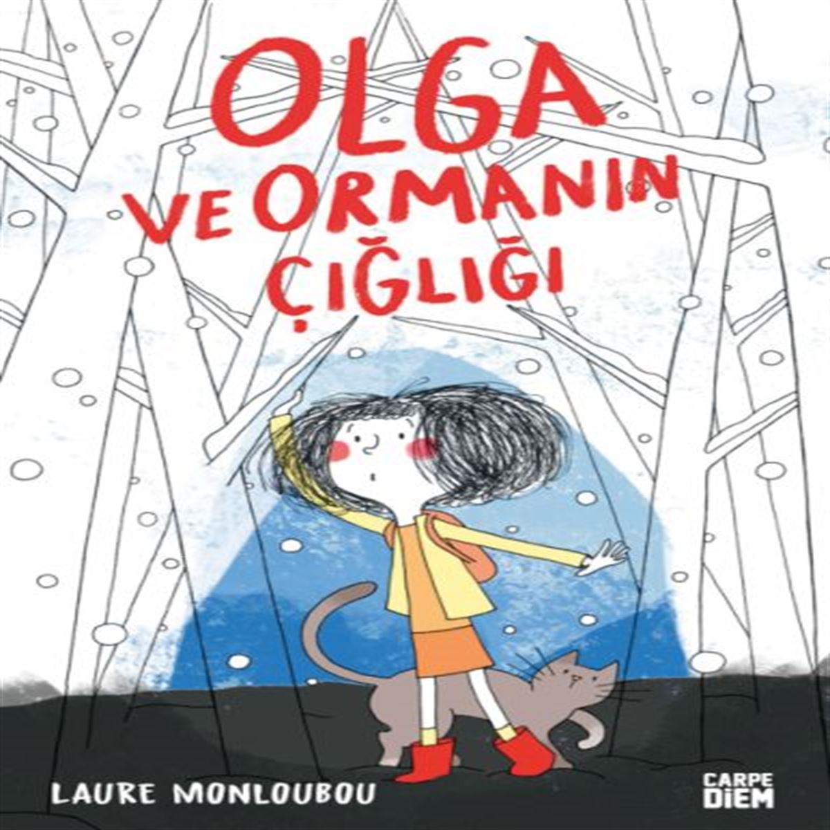 CARPE DİEM OLGA VE ORMANIN ÇIĞLIĞI 1