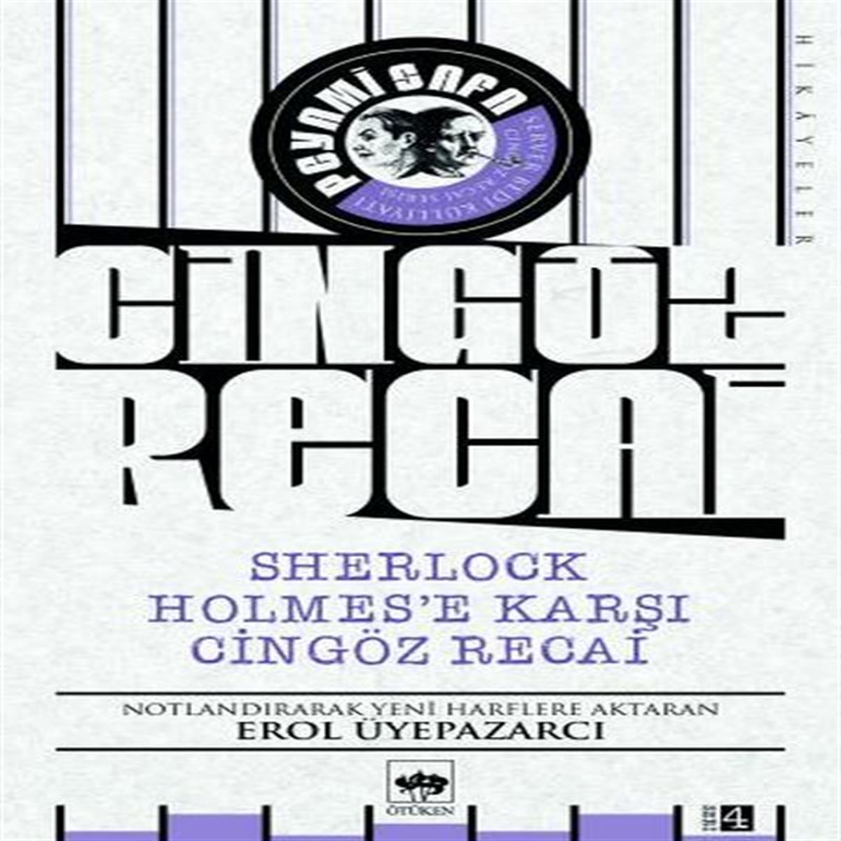 ÖTÜKEN HİKAYE SHERLOCK HOLMESE KARŞI CİNGÖZ RECAİ 1