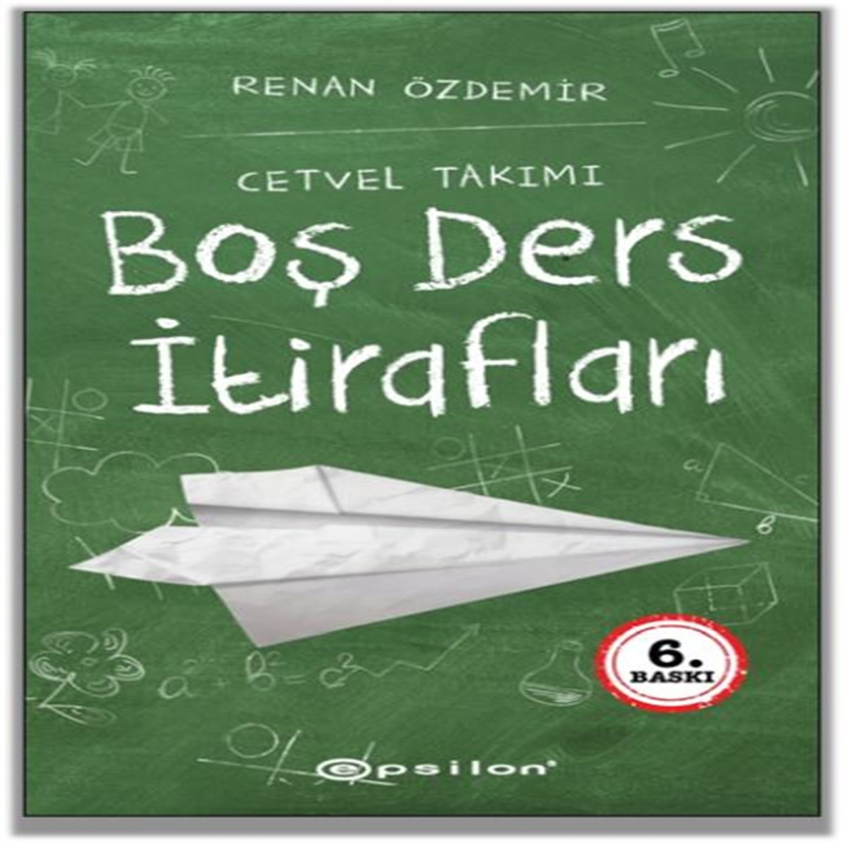 EPSİLON HİKAYE BOŞ DERS İTİRAFLARI 1