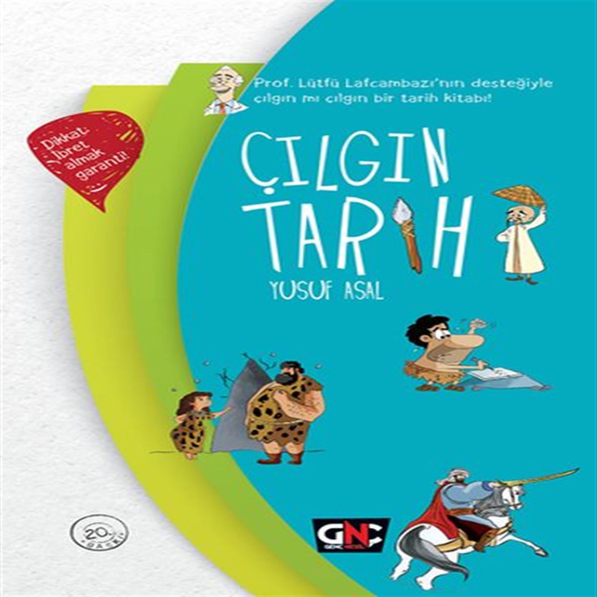 NESİL EĞİTİM KİTABI ÇILGIN TARİH (CİLTLİ) 1