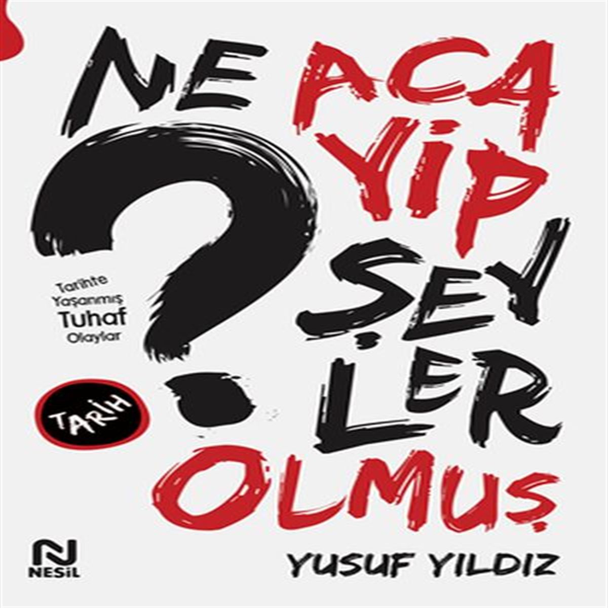 NESİL NE ACAYİP ŞEYLER OLMUŞ 1