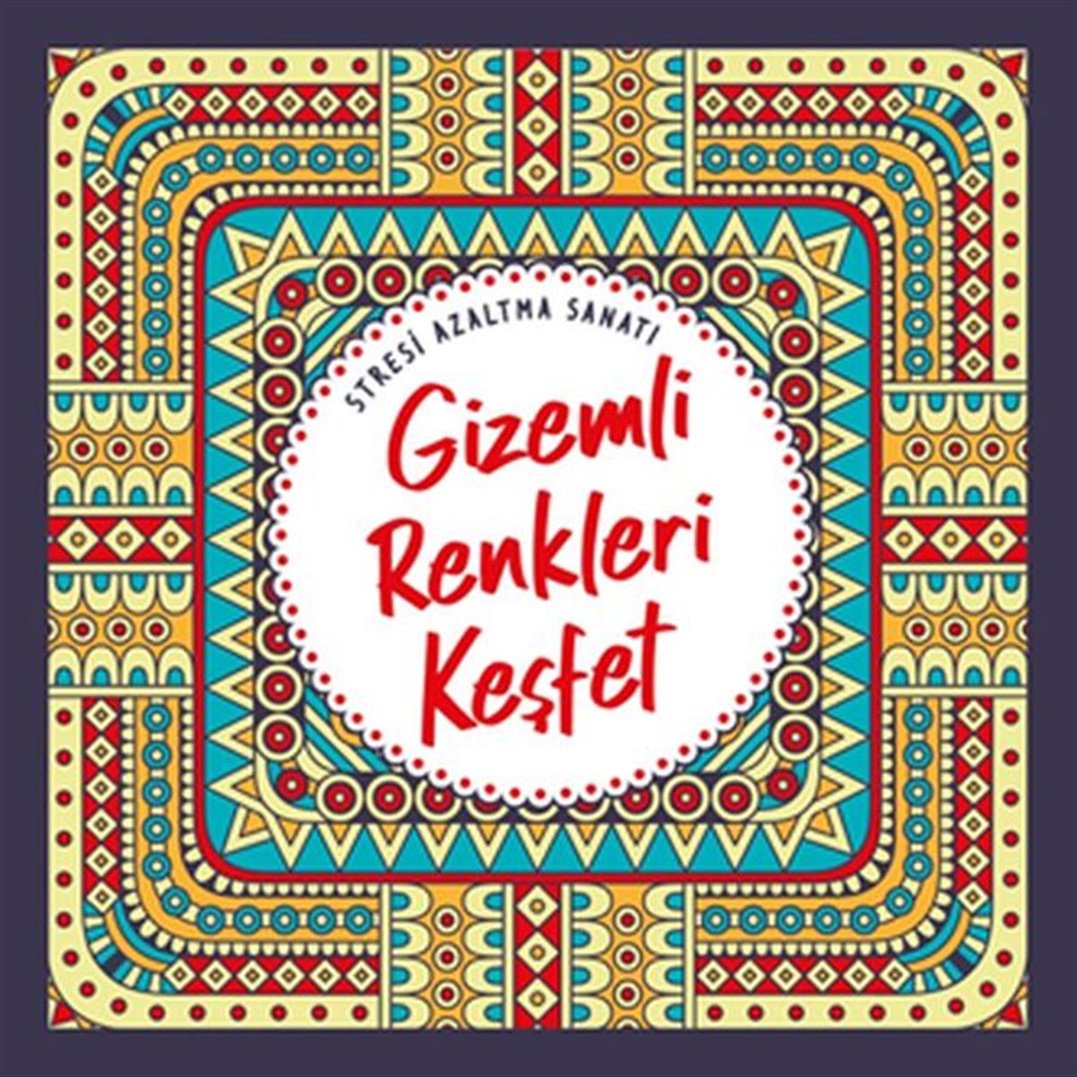 NESİL BOYAMA KİTABI STRESİ AZALTMA SANATI GİZEMLİ RENKLERİ KEŞFET 1