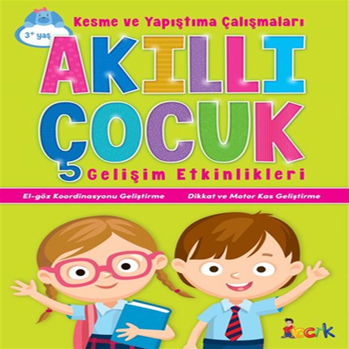 BICIRIK ETKİNLİK KİTABI KESME VE YAPIŞTIRMA ÇALIŞMALARI AKILLI ÇOCUK 1
