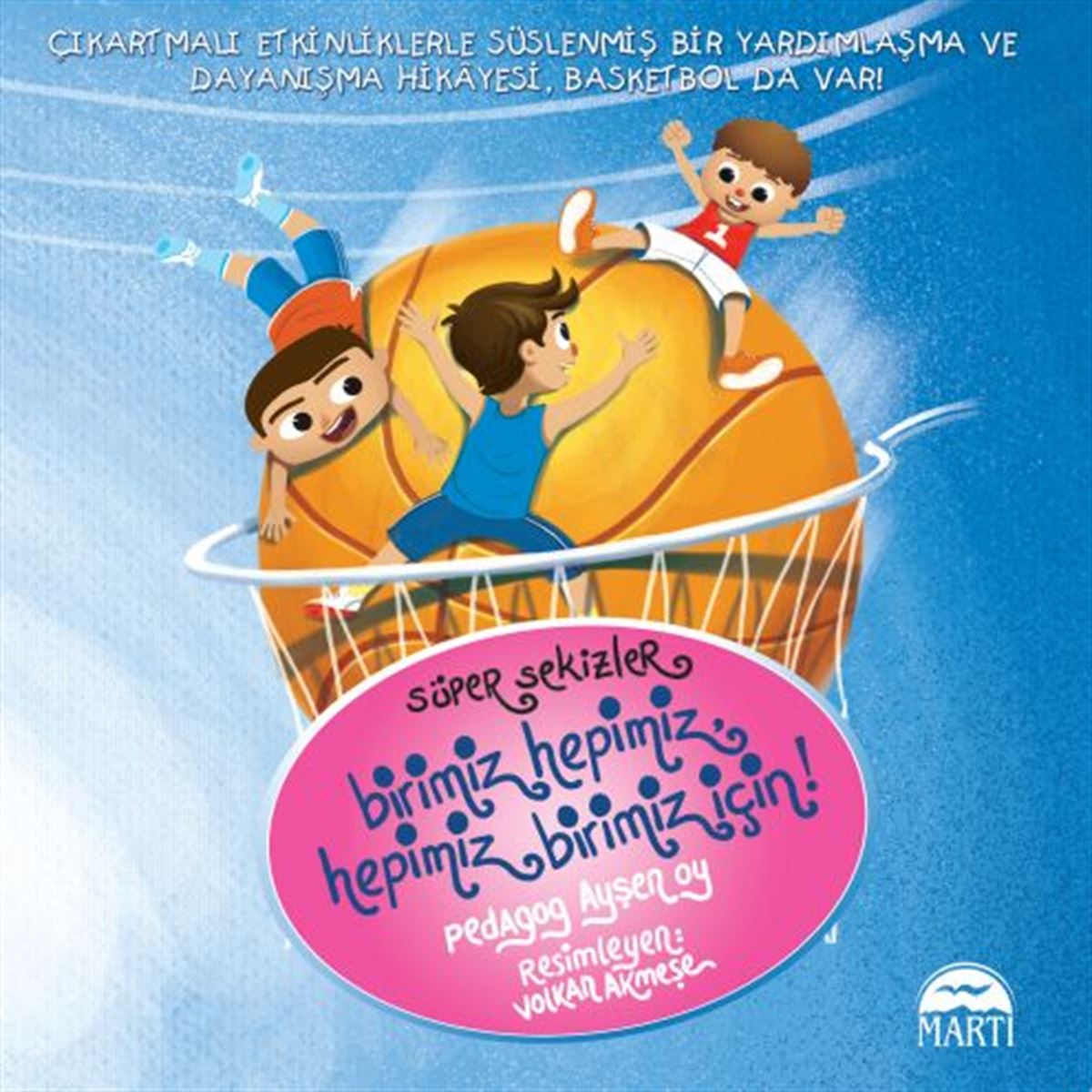 MARTI HİKAYE SÜPER SEKİZLER 2 1