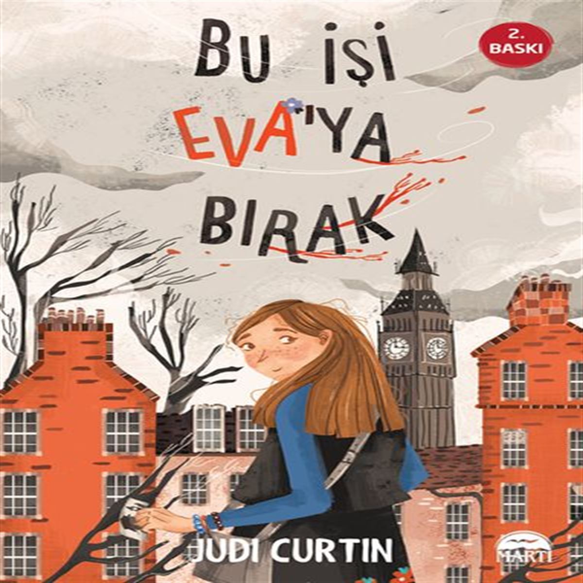 MARTI BU İŞİ EVAYA BIRAK 1