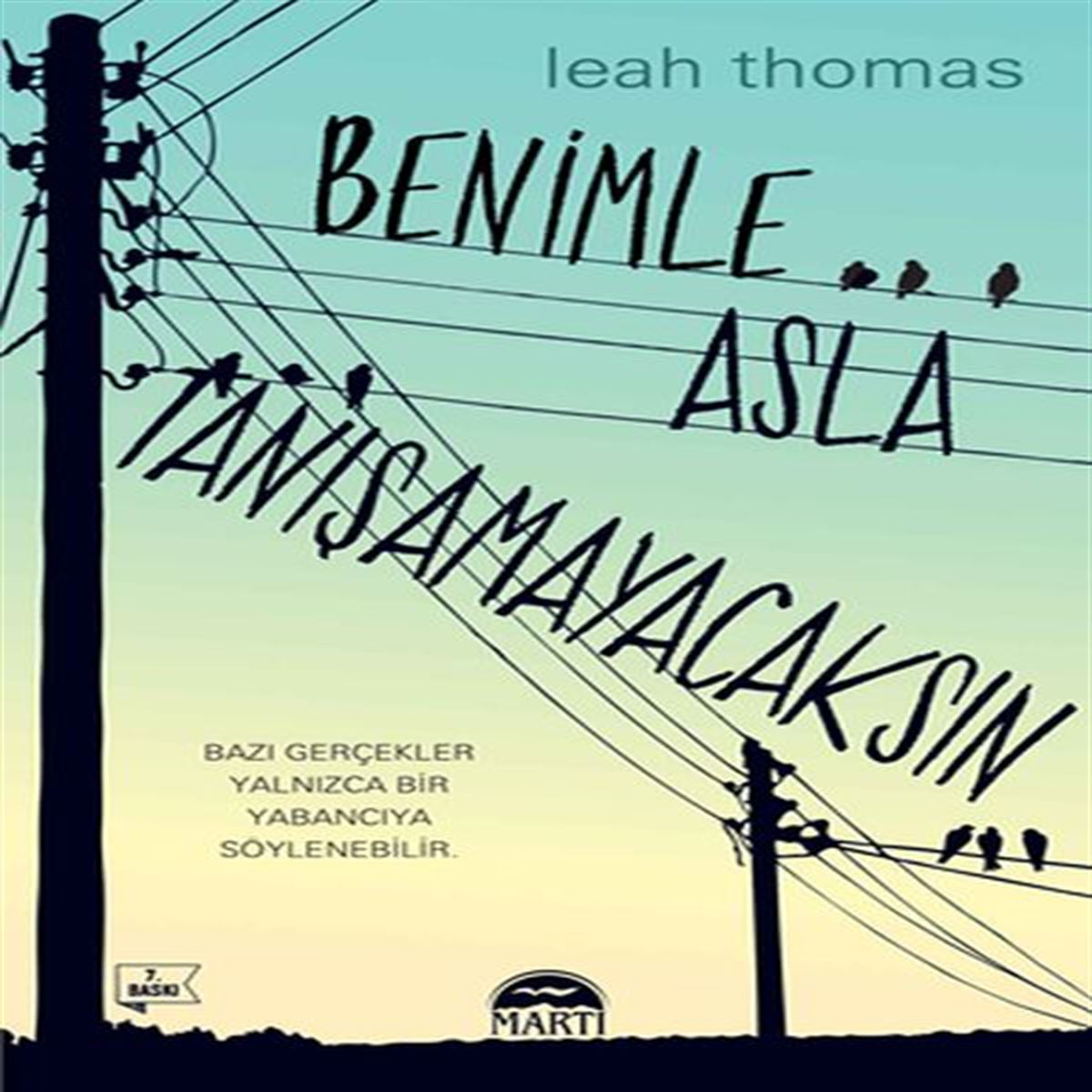 MARTI ROMAN BENİMLE ASLA TANIŞAMAYACAKSIN 1