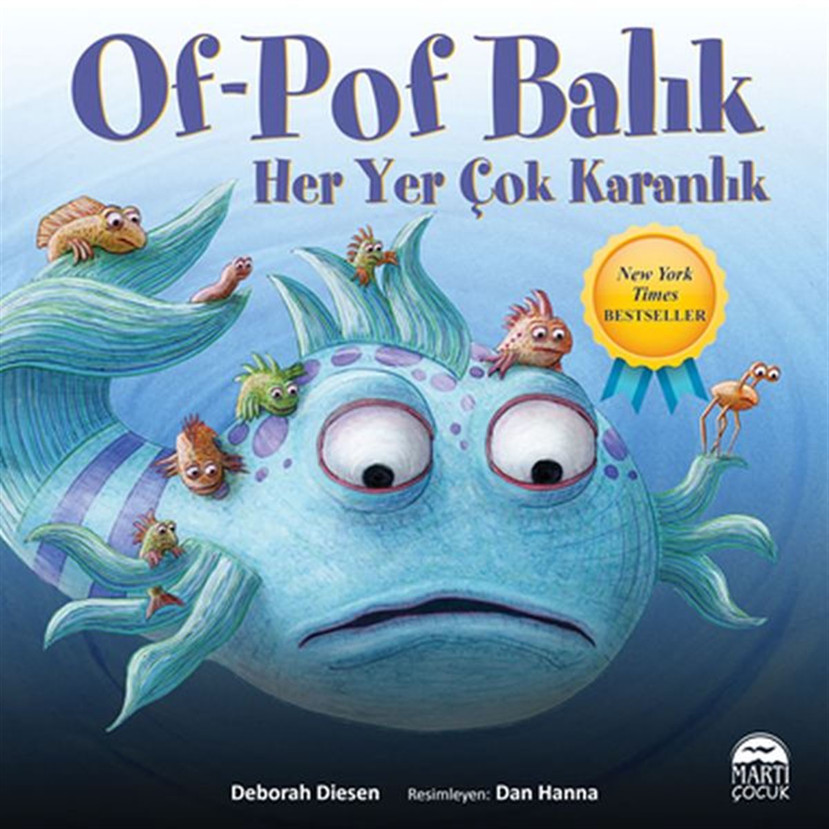 MARTI HİKAYE OF POF BALIK HER YER ÇOK KARANLIK 1