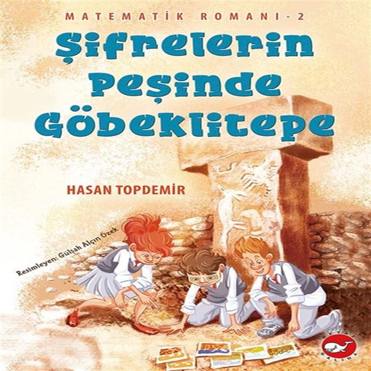 BEYAZ BALİNA ŞİFRELERİN PEŞİNDE GÖBEKLİTEPE 1