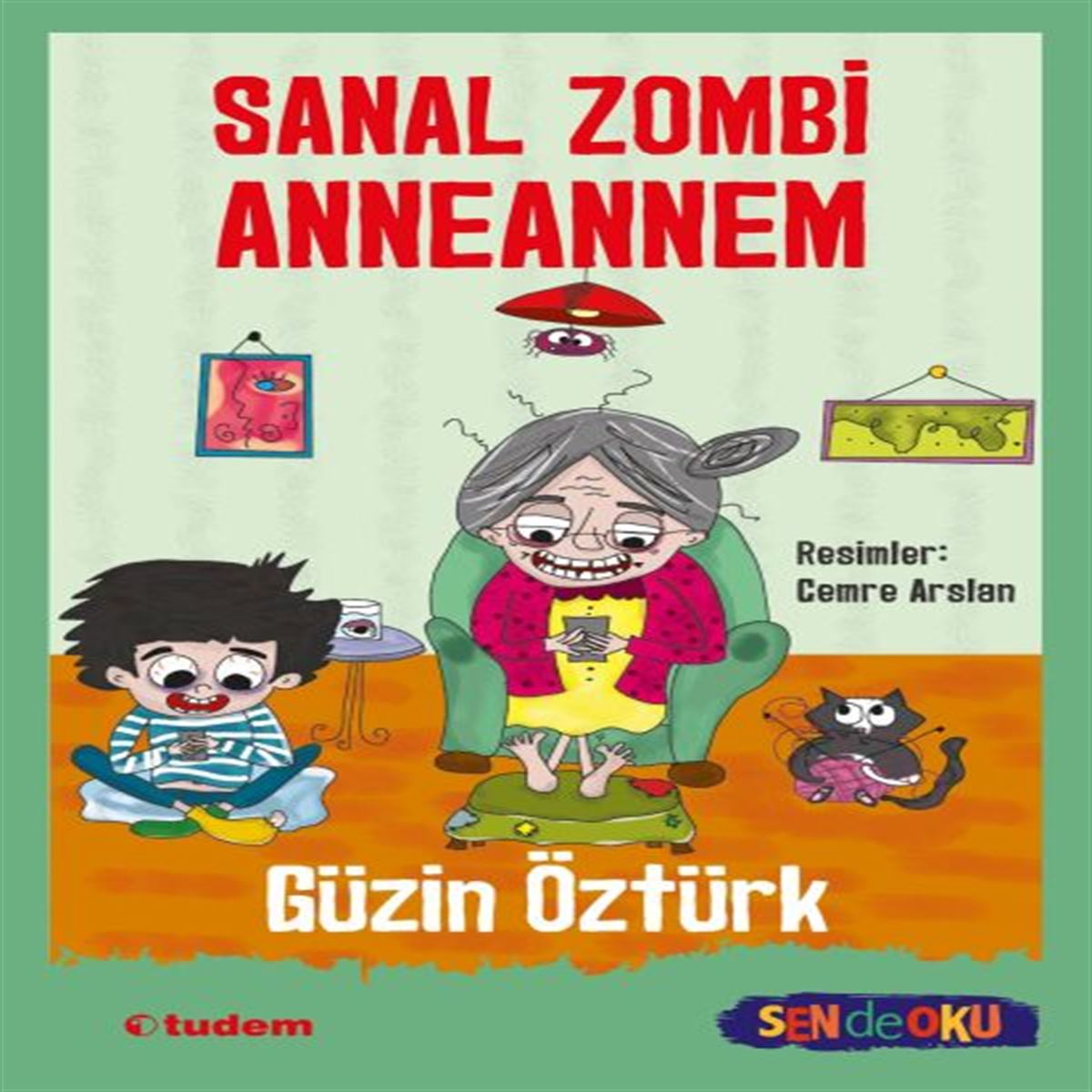 TUDEM HİKAYE SANAL ZOMBİ ANNEANNEM İADESİZ 1