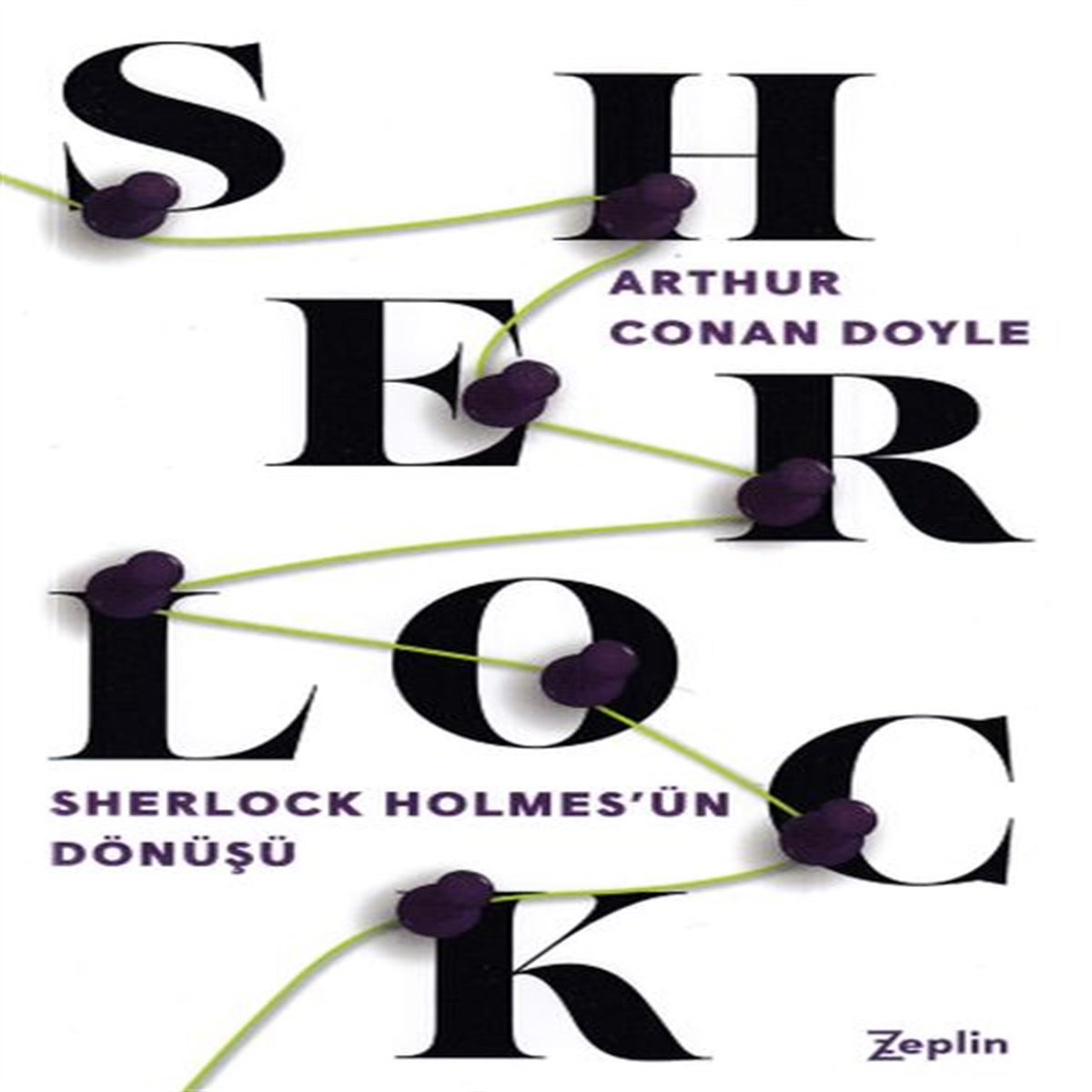 ZEPLİN SHERLOCK HOLMESÜN DÖNÜŞÜ 1