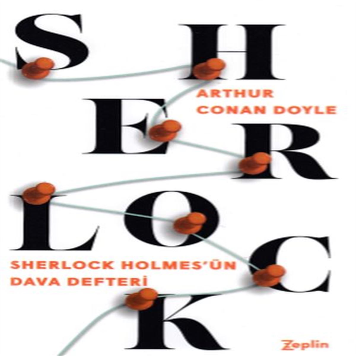 ZEPLİN SHERLOCK HOLMESÜN DAVA DEFTERİ 1