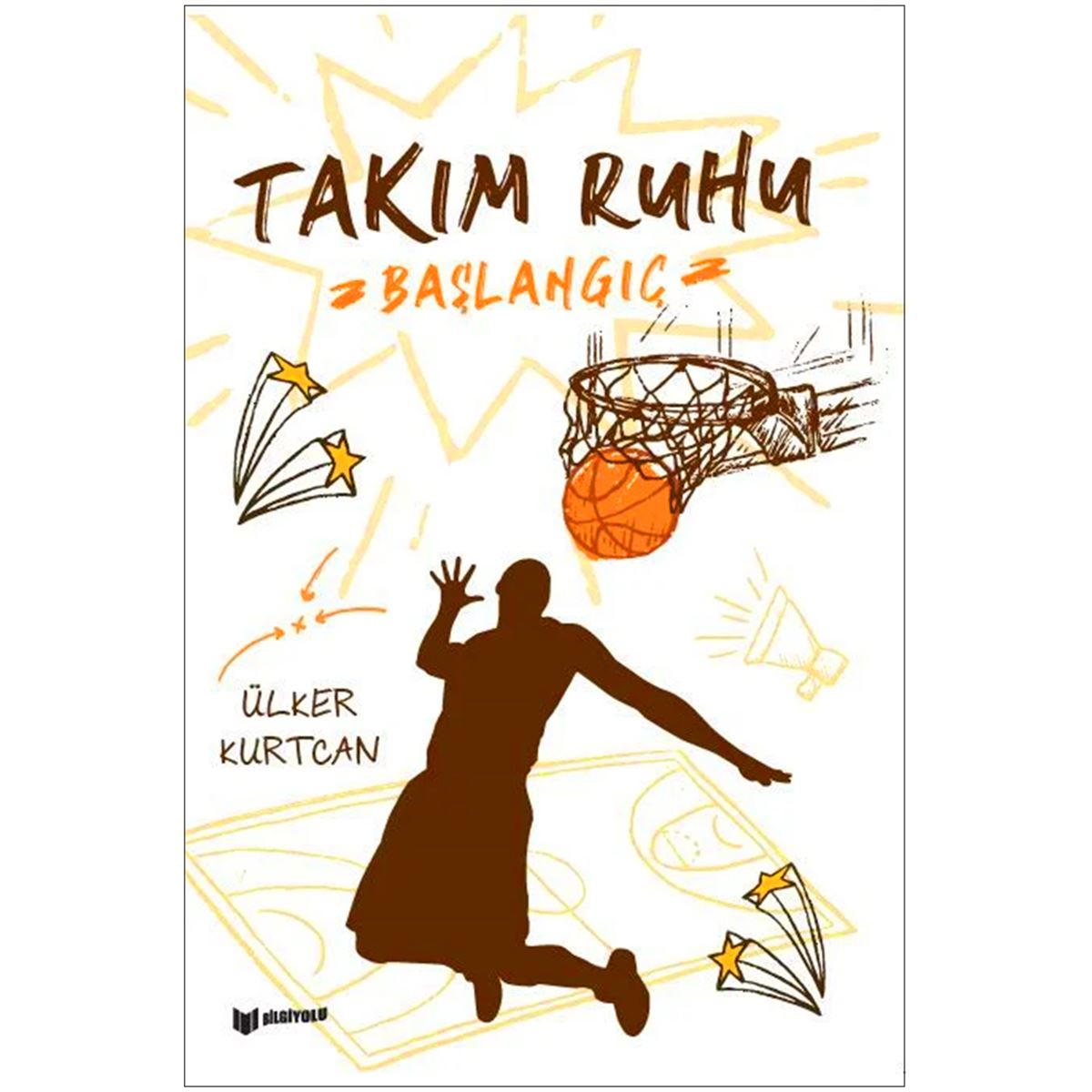 BİLGİYOLU TAKIM RUHU BAŞLANGIÇ 1