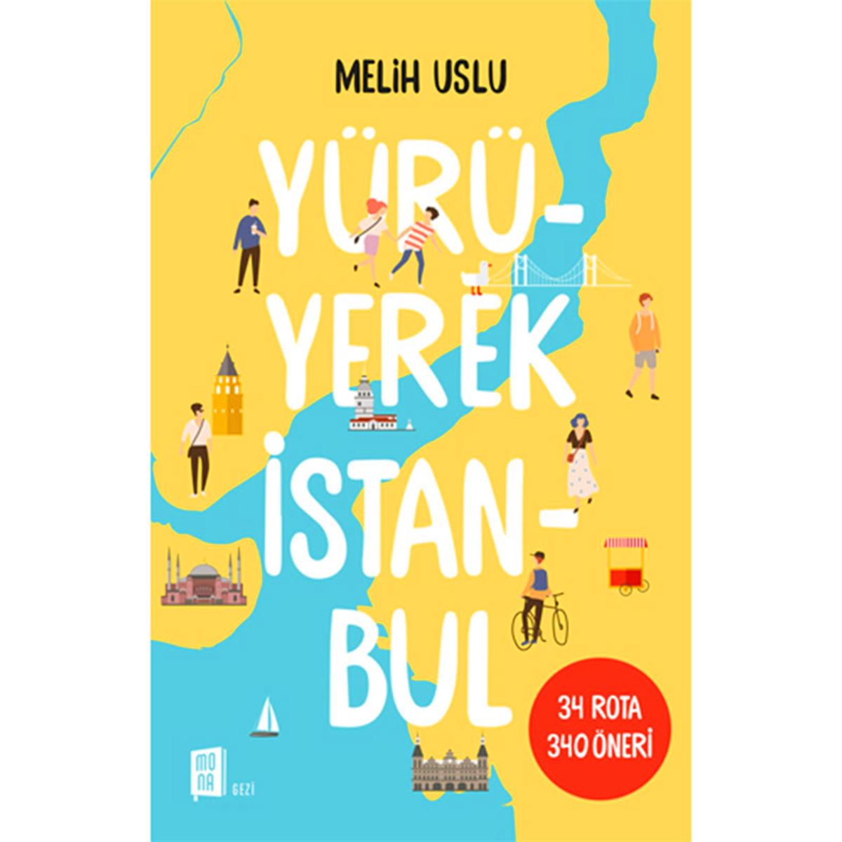 MONA HİKAYE YÜRÜYEREK İSTANBUL 1