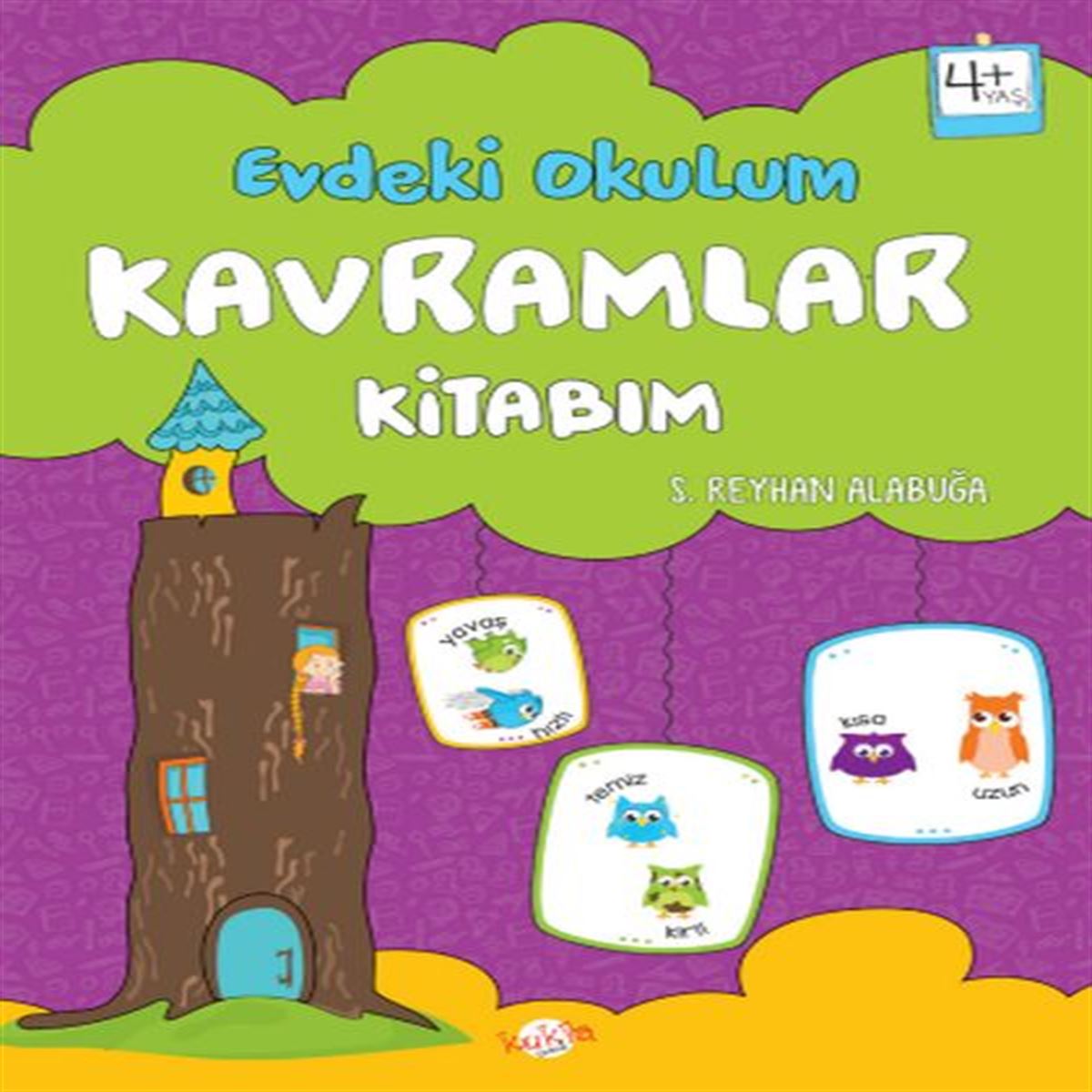 KUKLA EVDEKİ OKULUM KAVRAMLAR KİTABIM 4+ YAŞ 1