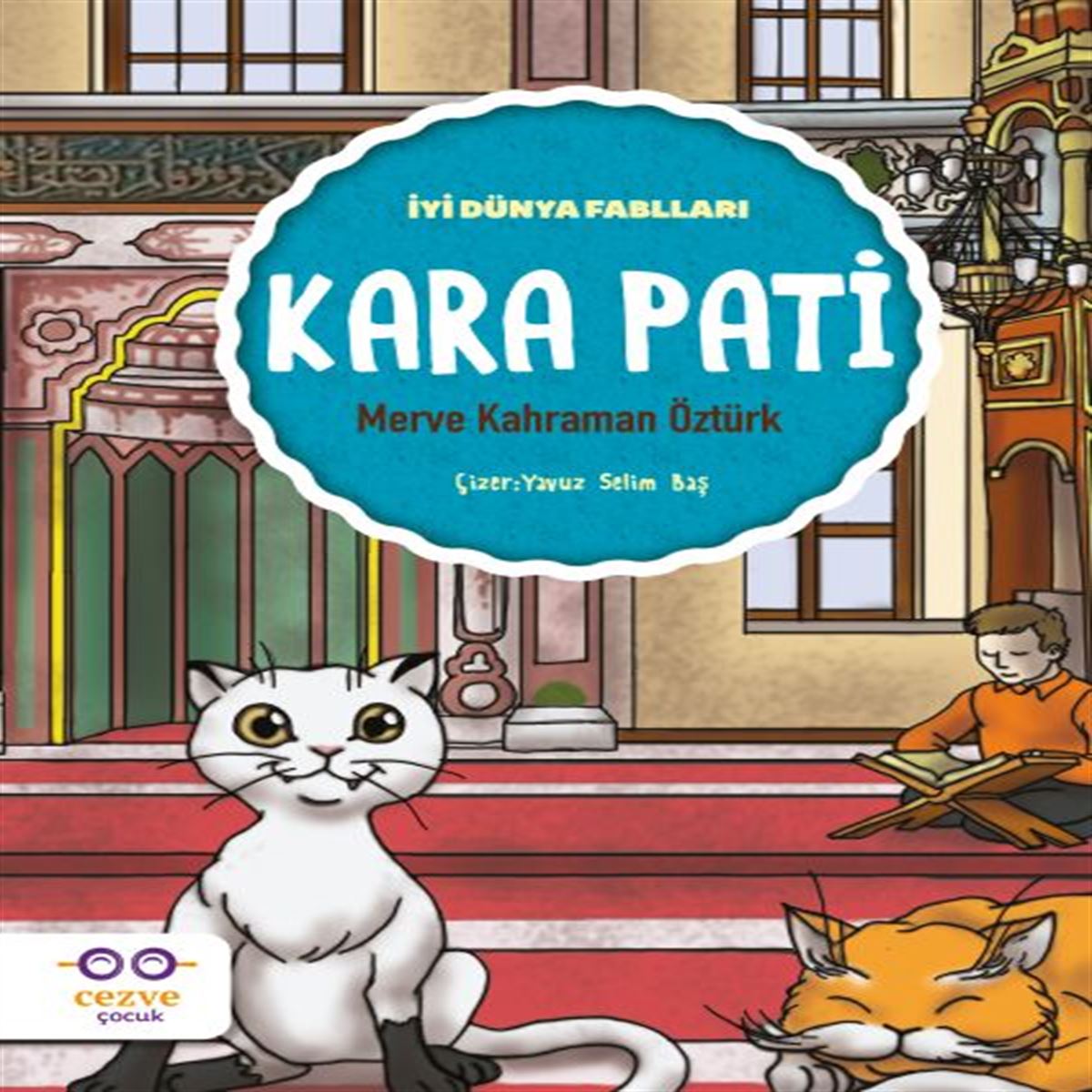 CEZVE KARA PATİ İYİ DÜNYA FABLLARI 1
