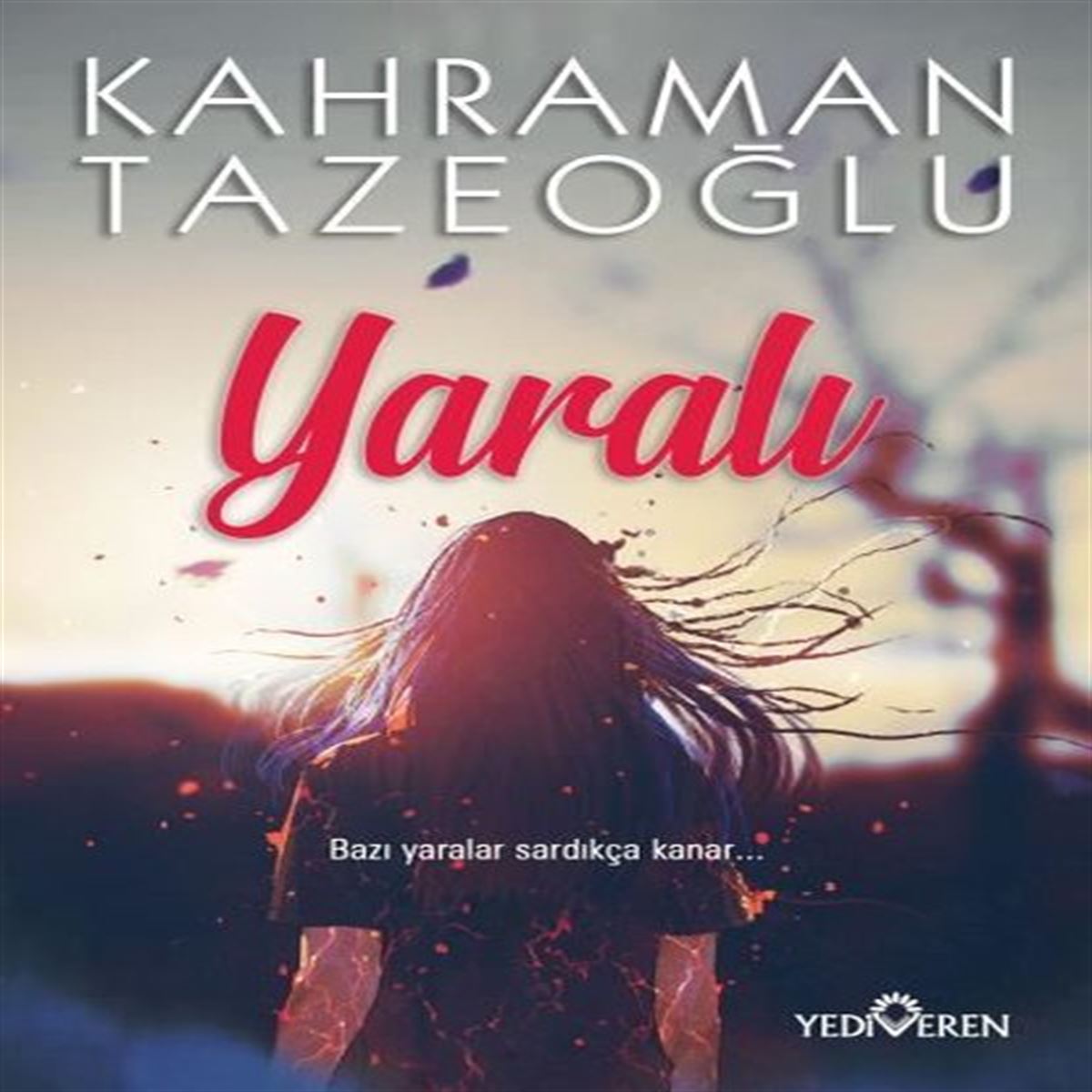 YEDİVEREN ROMAN YARALI 1