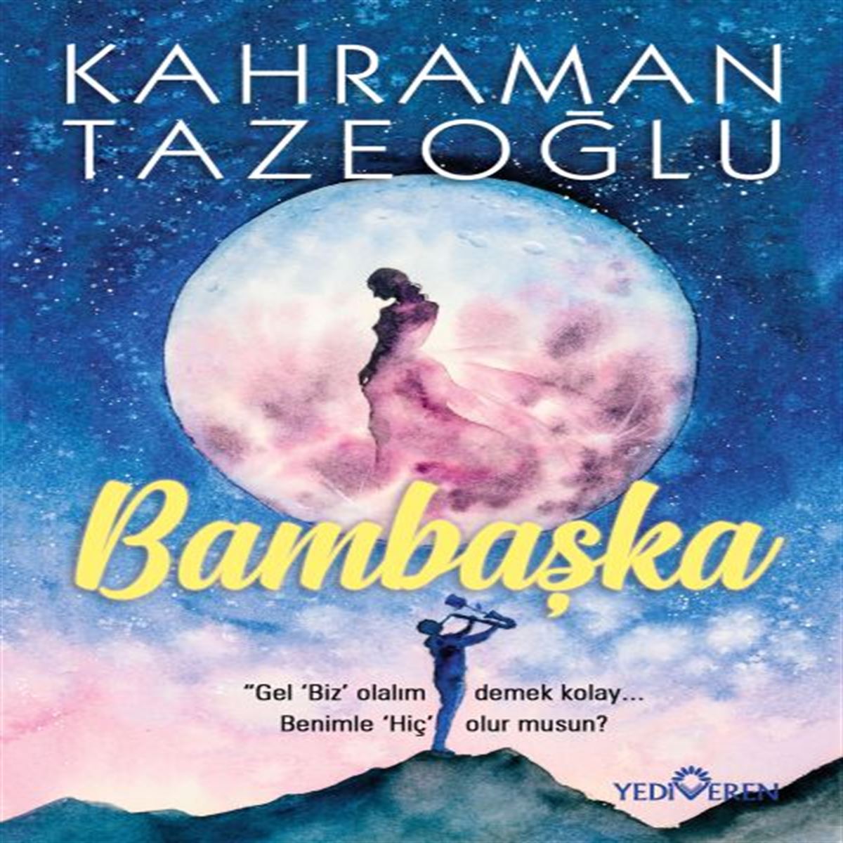 YEDİVEREN BAMBAŞKA 1