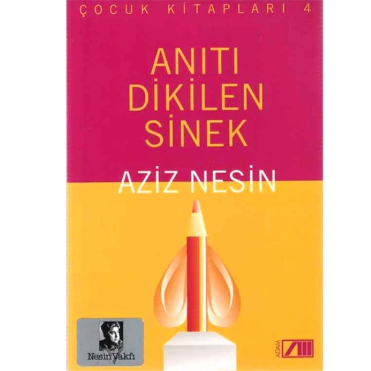 NESİN ANITI DİKİLEN SİNEK 1
