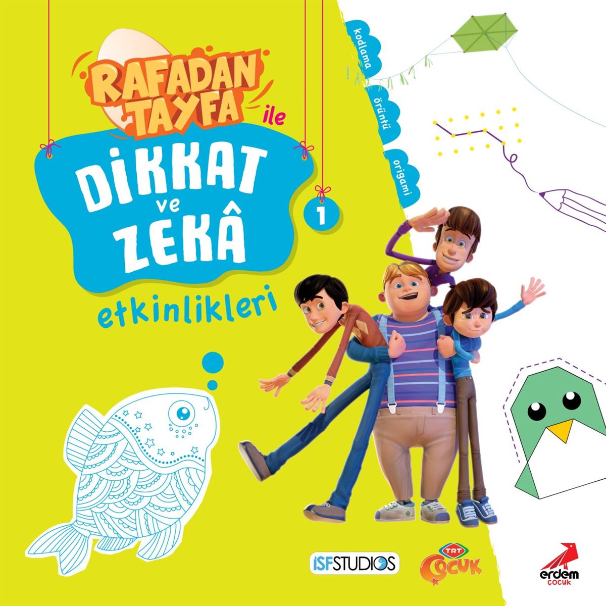 ERDEM ETKİNLİK KİTABI RAFADAN TAYFA İLE DİKKAT VE ZEKA ETKİNLİKLERİ -1 1