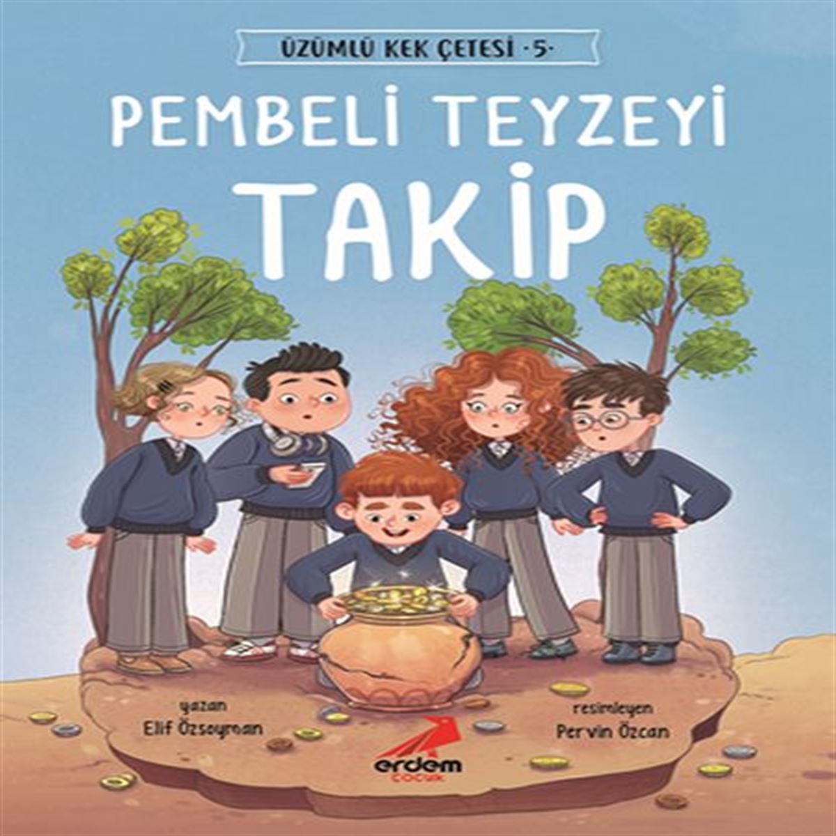 ERDEM YAYINLARI ÜZÜMLÜ KEK ÇETESİ 5 PEMBELİ TEYZEYİ TAKİP 1