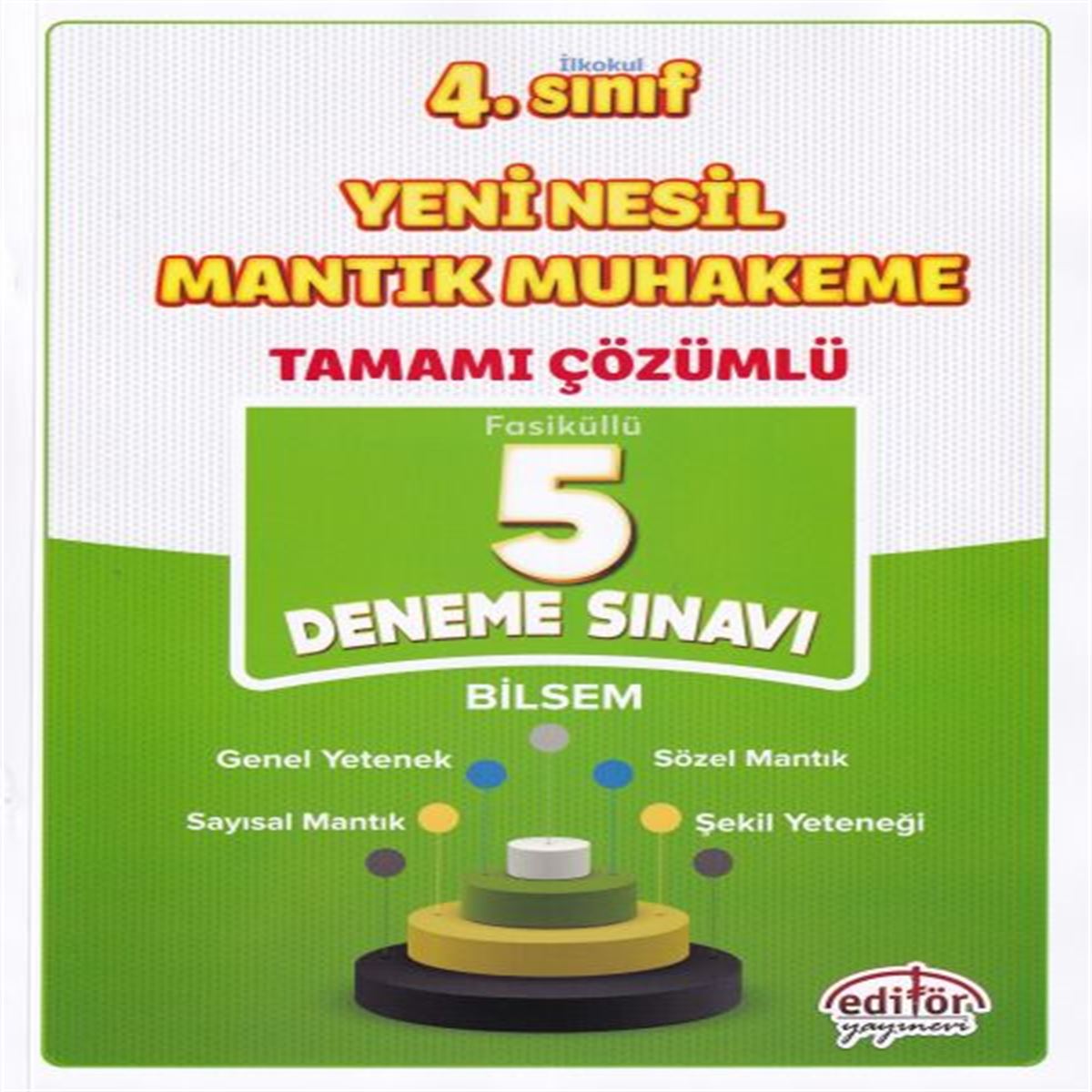 EDİTÖR DENEME YENİ NESİL MANTIK MUHAKEME TAMAMI ÇÖZÜMLÜ 5 Lİ 4 SINIF 1