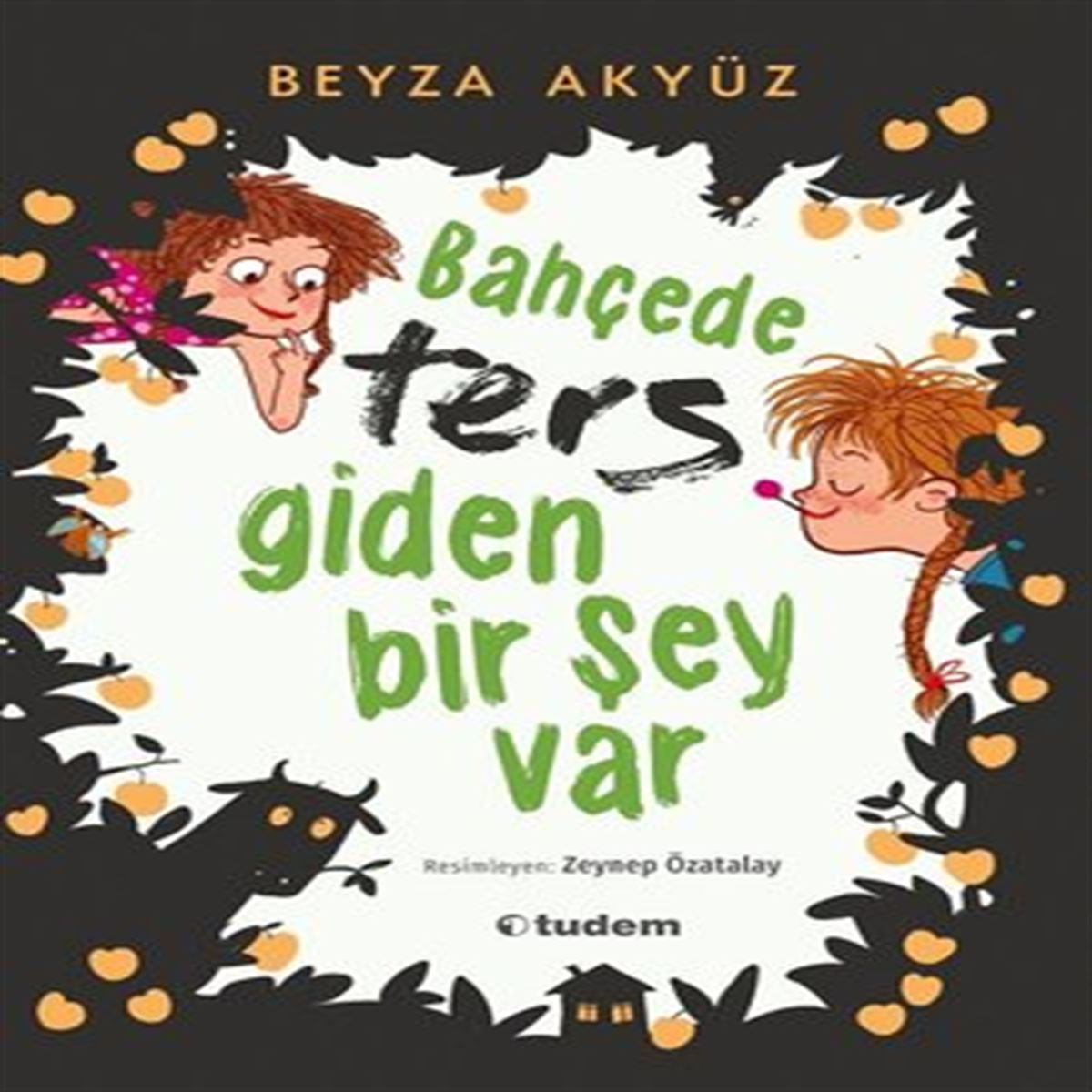 TUDEM HİKAYE BAHÇEDE TERS GİDEN BİR ŞEY VAR İADESİZ 1