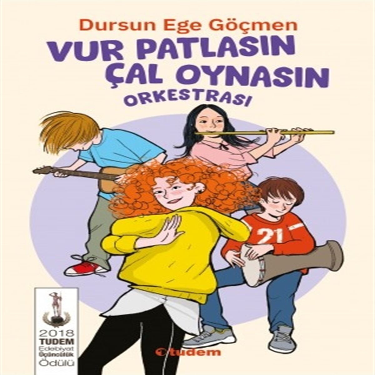TUDEM VUR PATLASIN ÇAL OYNASIN ORKESTRASI İADESİZ 1