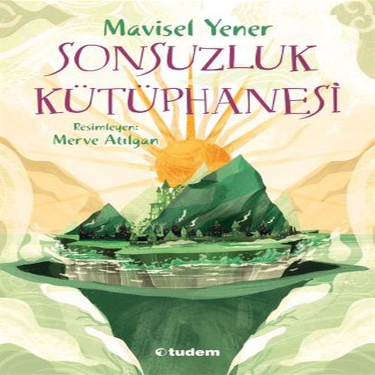 TUDEM HİKAYE SONSUZLUK KÜTÜPANESİ İADESİZ 1