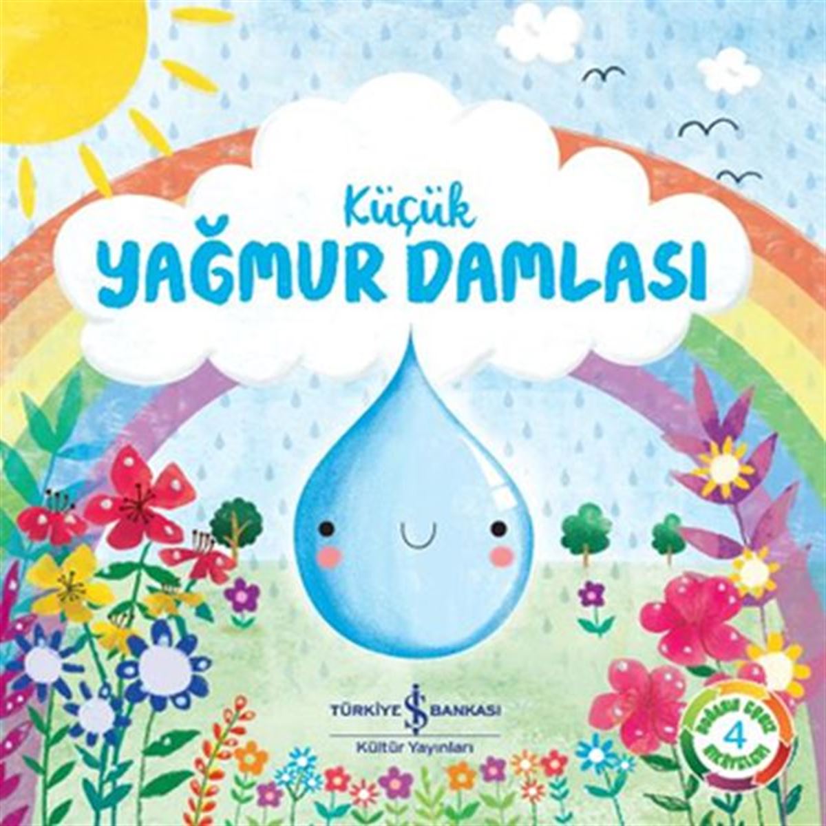 İŞ BANKASI KÜÇÜK YAGMUR DAMLASI 1