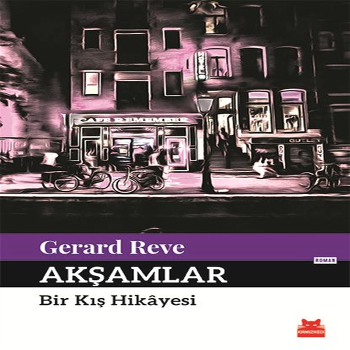 KIRMIZI KEDİ ROMAN AKSAMLAR BİR KIŞ HİKAYESİ 1