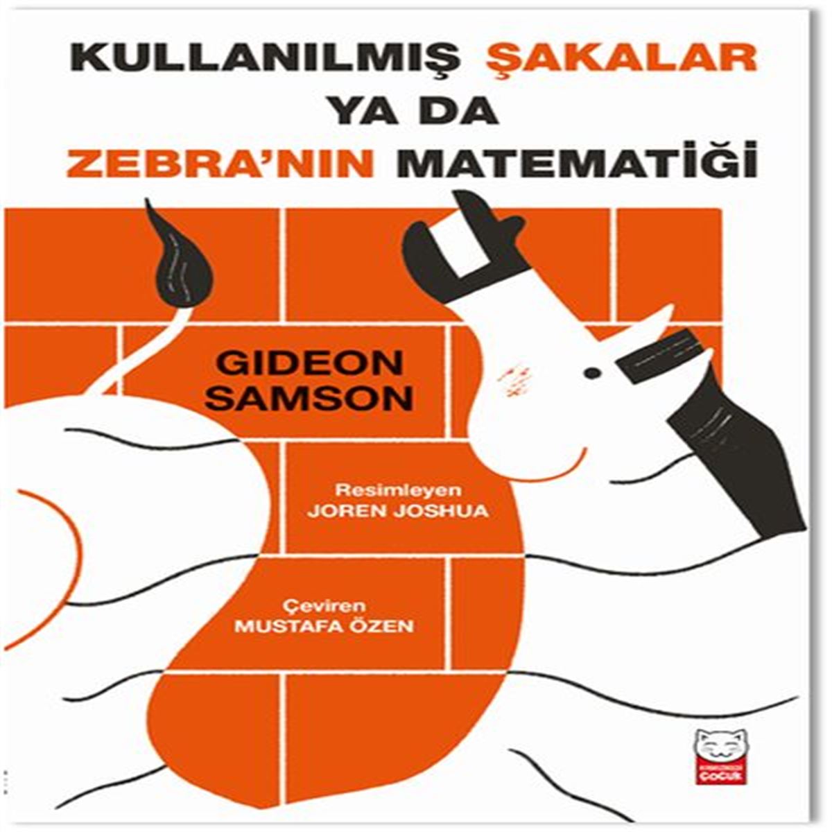KIRMIZI KEDİ HİKAYE KULLANILMIŞ ŞAKALAR YA DA ZEBRANIN MATEMATİĞİ 1