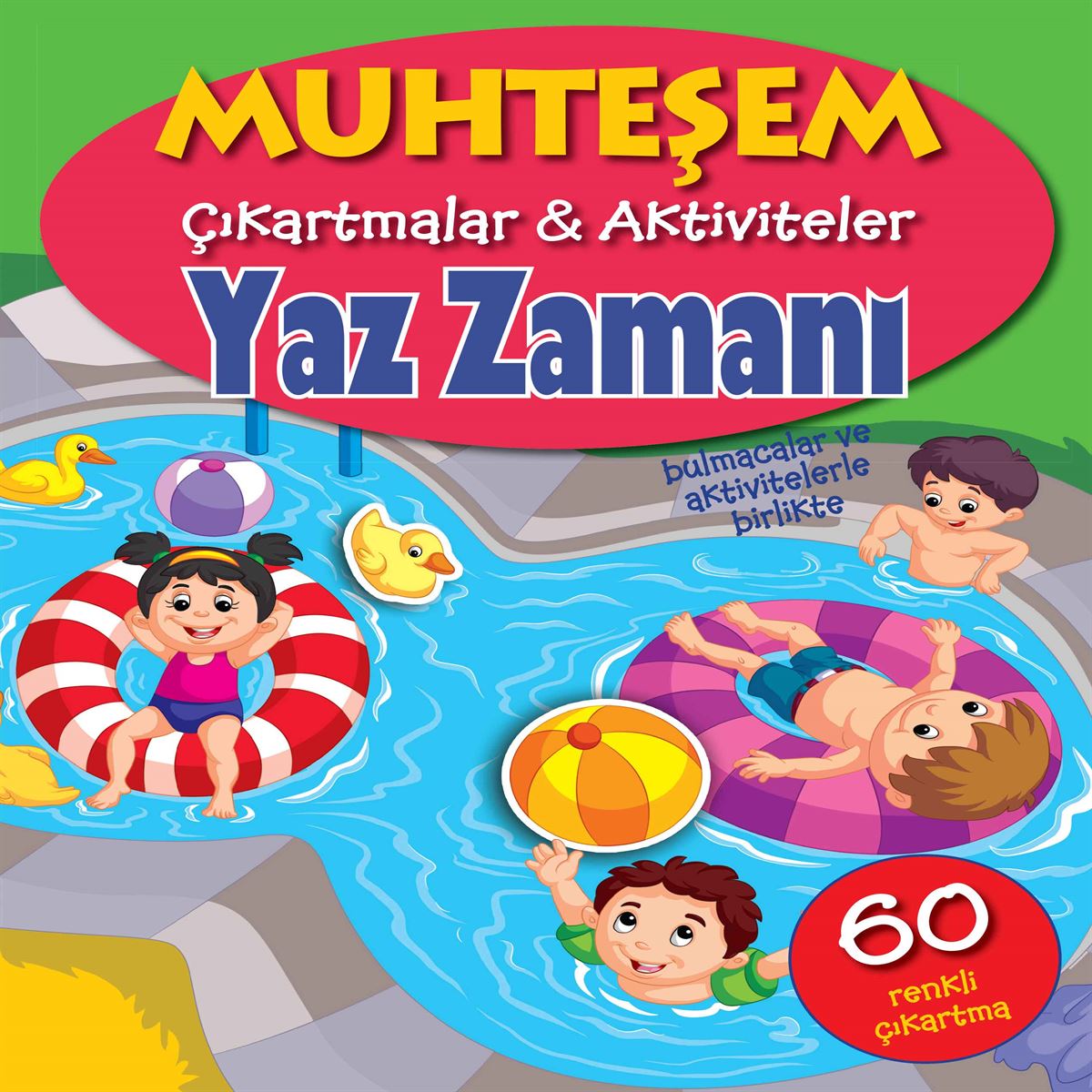 PARILTI MUHTEŞEM ÇIKARTMALAR YAZ ZAMANI 1