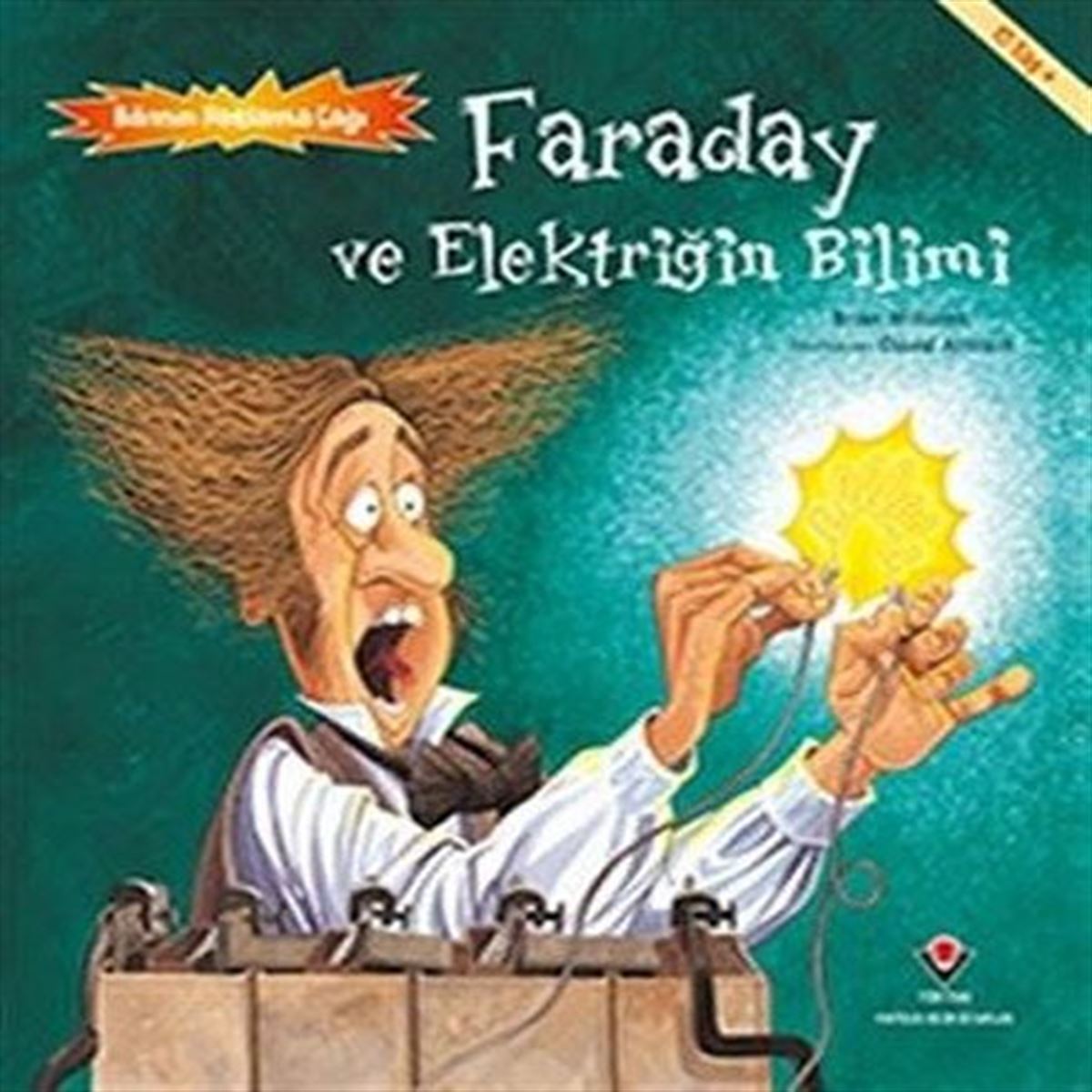TÜBITAK HİKAYE FARADAY VE ELEKTRİĞİN BİLİMİ 1