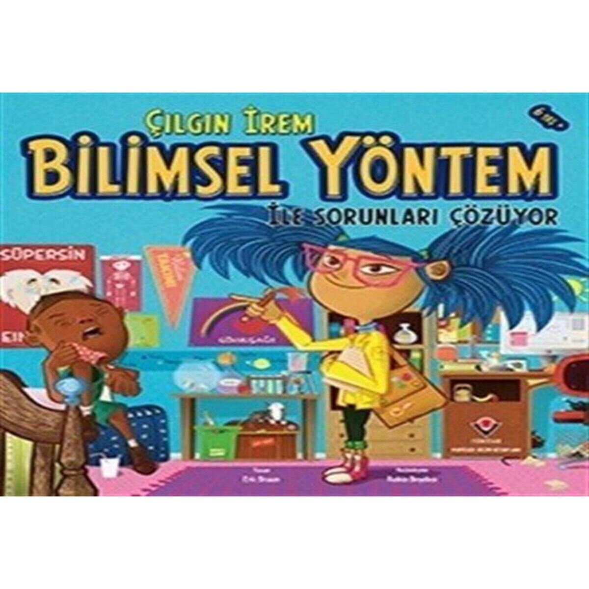 TÜBITAK HİKAYE ÇILGIN İREM BİLİMSEL YÖNTEM İLE SORUNLARI ÇÖZÜYOR 1