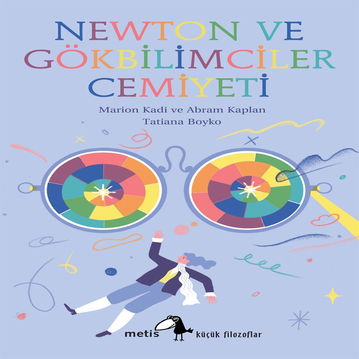 METİS HİKAYE NEWTON VE GÖKBİLİMCİLER CEMİYETİ 1