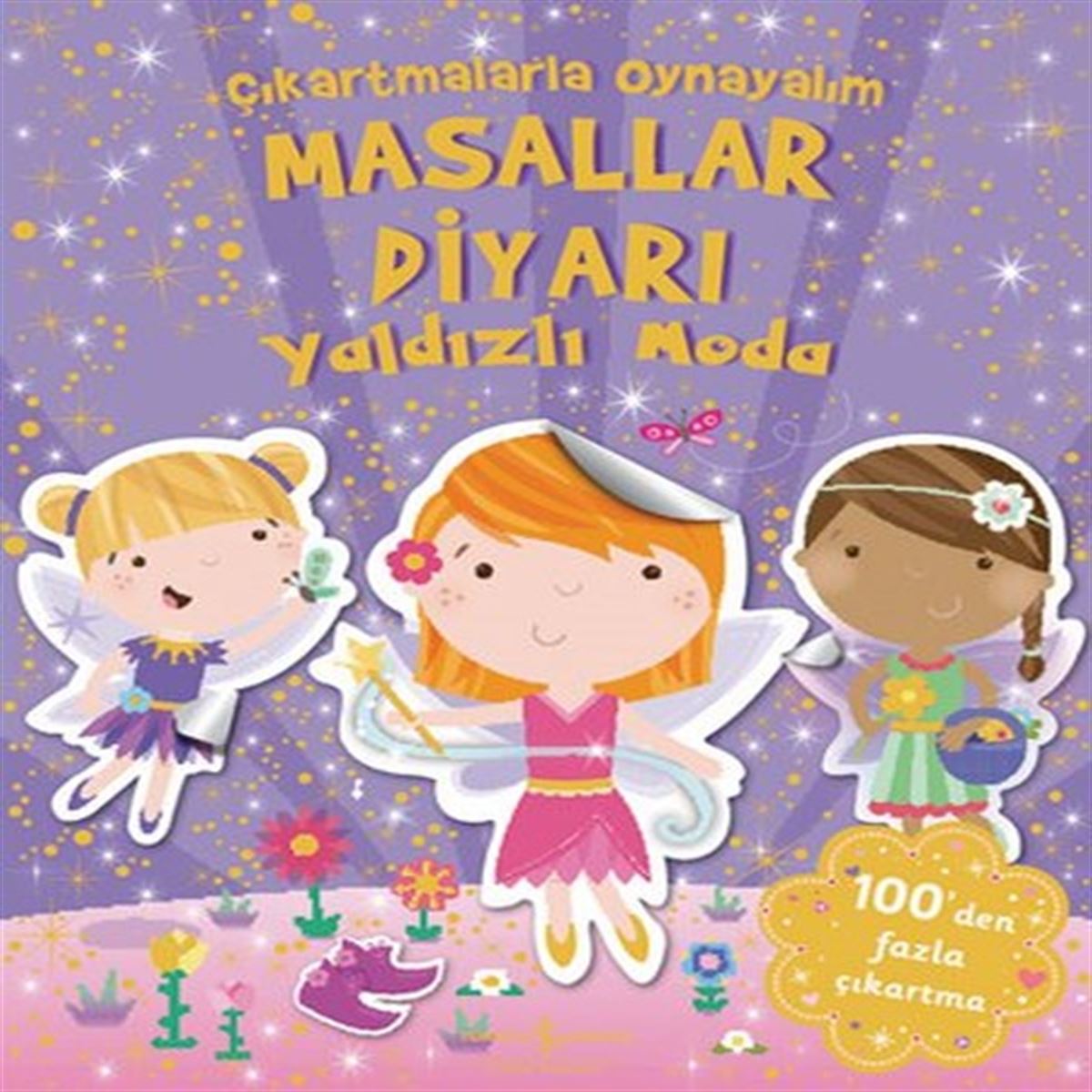 İŞ BANKASI ÇIKARTMA KİTABI MASALLAR DİYARI YALDIZLI MODA ÇIKARTMALARLA OYNAYALIM 1
