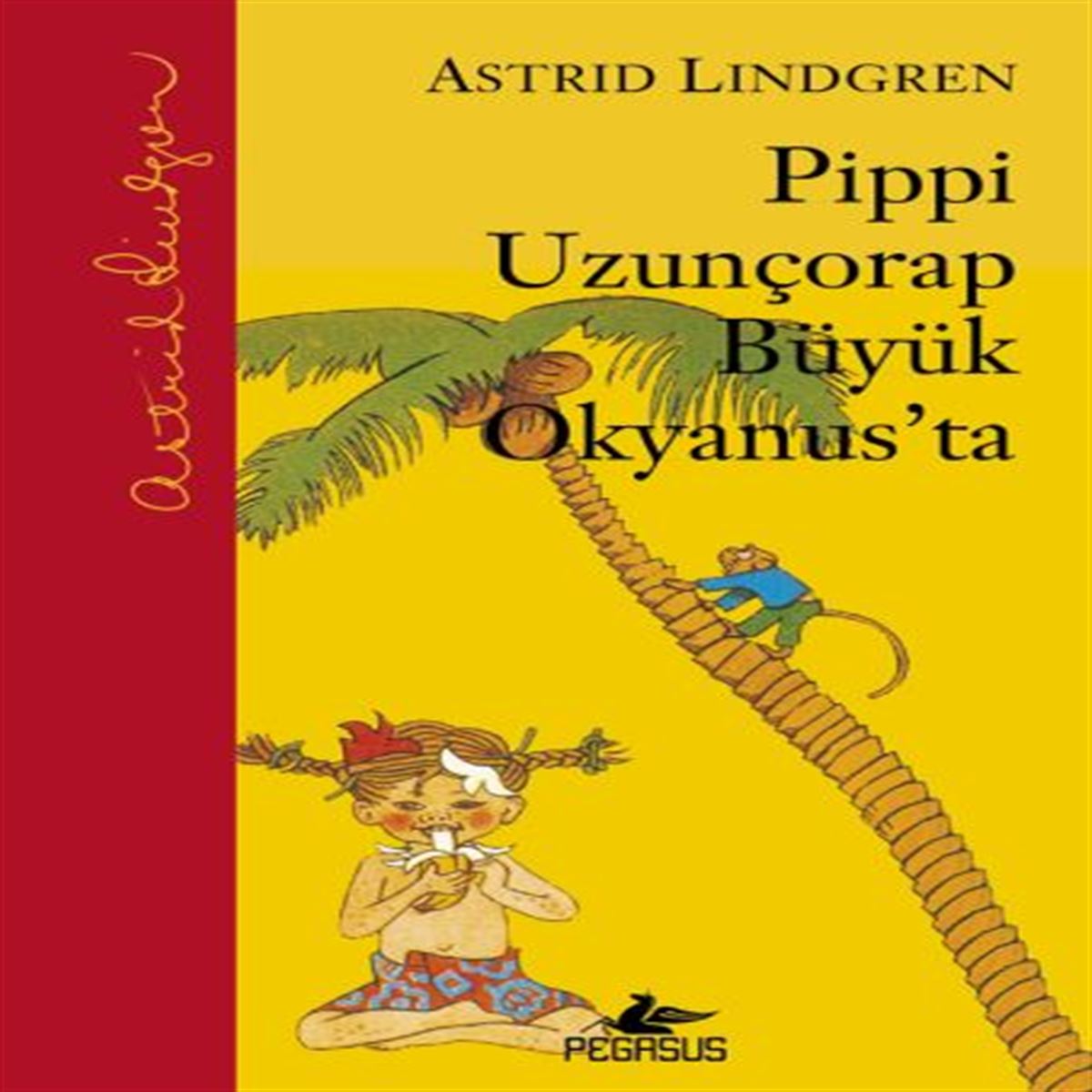 PEGASUS PİPPİ UZUNÇORAP BÜYÜK OKYANUSTA CİLTLİ 1